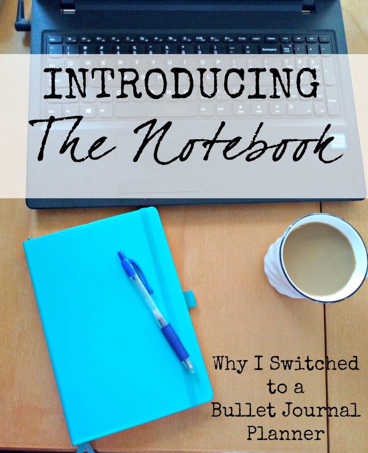 The Notebook: Why I Switched to a Bullet Journal why bullet journaling works notebook planner system planning with a bullet journal