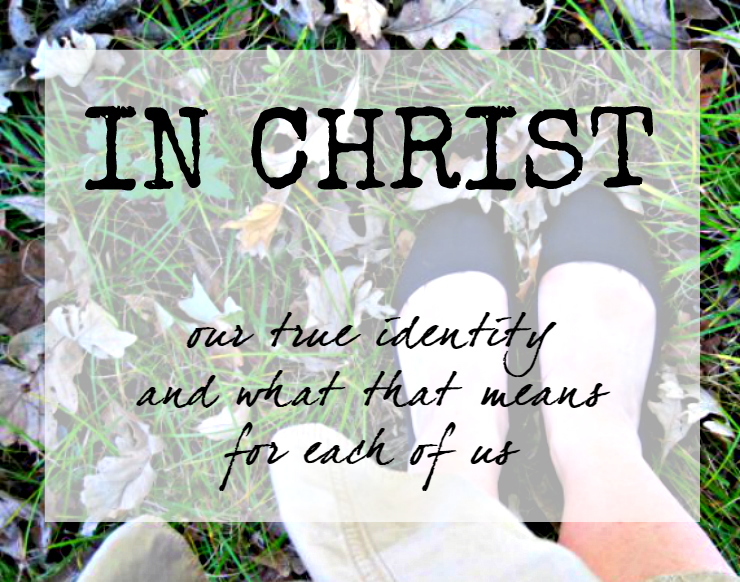 As Christians, we have a new identity- we are one who is in Christ. christian jesus devotion identity self-esteem in christ