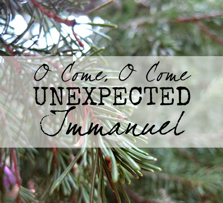 O Come O Come Unexpected Immanuel : An Advent Devotion for the unplanned and hopeless Christmas advent devotion jesus christianity unplanned unprepared unexpected